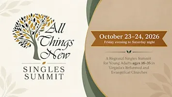 All Things New - Singles Summit