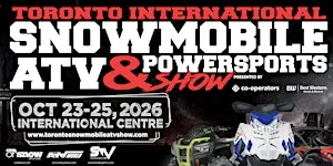 39th Annual Toronto International Snowmobile, ATV & Powersports Show