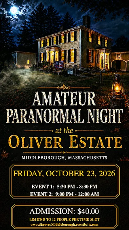 Amateur Paranormal Night at the Oliver Estate
