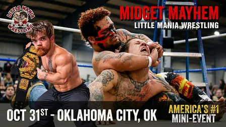 Little Mania Midget Wrestling Invades Oklahoma City,OK!