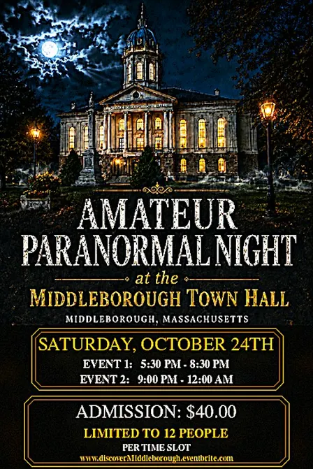 Amateur Paranormal Night at the Middleborough Town Hall