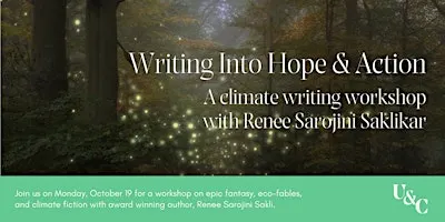 Writing Into Hope & Action: A Workshop with Renee Sarojini Saklikar