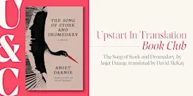 In Translation Book Club: The Song of Stork and Dromedary