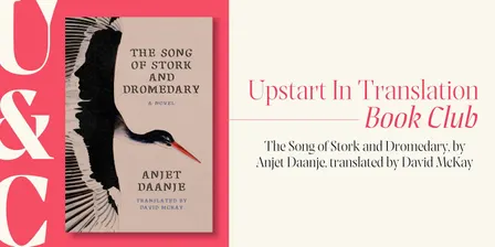 In Translation Book Club: The Song of Stork and Dromedary