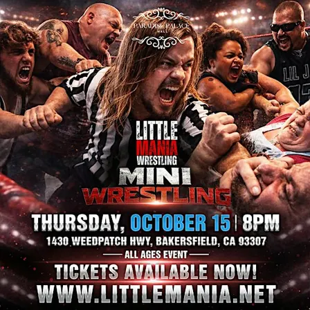 Little Mania Midget Wrestling Invades Bakersfield,CA!