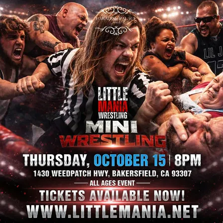 Little Mania Midget Wrestling Invades Bakersfield,CA!