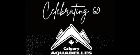 The Calgary Aquabelles 60th Anniversary Gala