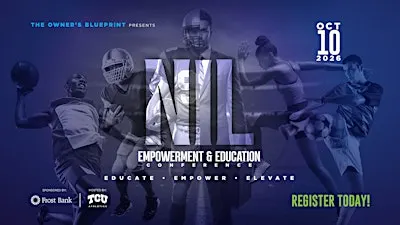 NIL EMPOWERMENT & EDUCATION CONFERENCE