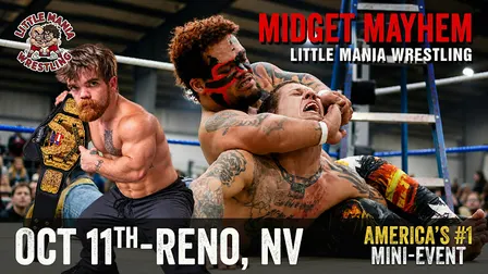 Little Mania Midget Wrestling Invades Reno,Nv!