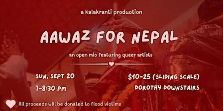 Aawaz for Nepal: an open mic featuring queer artists