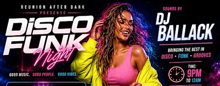 THURSDAY NIGHT VIBES  | Disco • Funk • Salsa • R&B with DJ Ballack