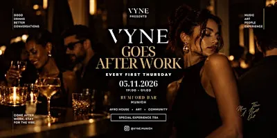 VYNE GOES AFTER WORK