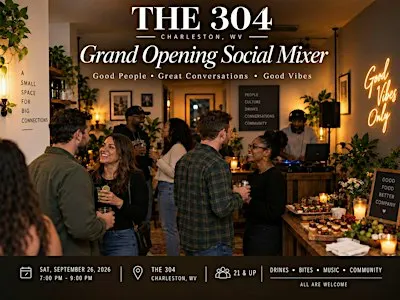 Welcome to The 304: Grand Opening Social Mixer