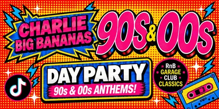Charlie Big Bananas Day Party & drink with ticket only