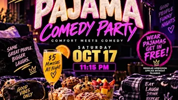 The Pajama Comedy Party at Upstage Comedy Lounge