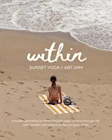 WITHIN — SUNSET YOGA × ART JAM