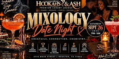 Mixology Date Night: Shake, Sip & Connect at Hookahs & Ash