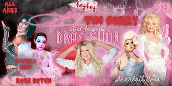 Dolly Parton, Tim Curry & Friends Tribute Drag Show!