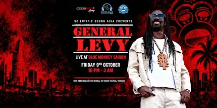 General Levy LIVE at Blue Monkey Saigon