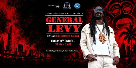 General Levy LIVE at Blue Monkey Saigon
