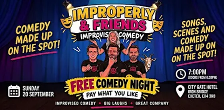 IMPROPERLY AND FRIENDS -FREE COMEDY NIGHT