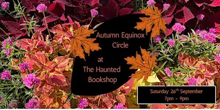 Autumn Equinox Circle with Leigh-Ann Charlotte at The Haunted Bookshop