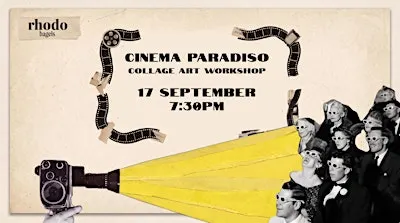 Cinema Paradiso - Collage Art Workshop