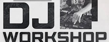 Level 1 DJ Workshop Hosted By DJ MassC