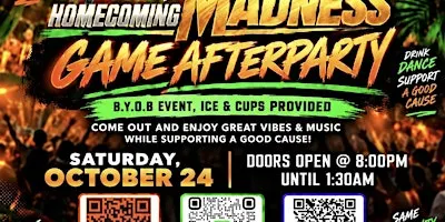 HOMECOMING MADNESS-GAME AFTER PARTY