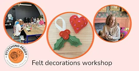 Felt decorations workshop: A Christmas Social