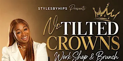 No Tilted Crowns Workshop & Brunch