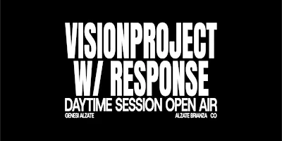 VISIONPROJECT W/ RESPONSE DAYTIME SESSION - CLOSING