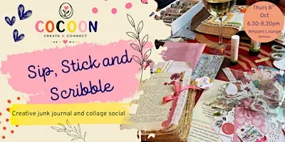 Sip, Stick and Scribble : Junk Journal and Collage Night