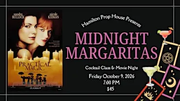 Midnight Margaritas - Cocktail Class & Movie Night