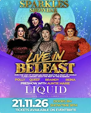 Sparkles LIVE IN BELFAST!