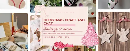 Girls Get Together: Christmas Craft and Chat