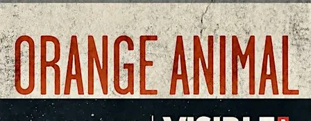 Orange Animal at Visible Voice Books (with Taylor Lamborn)