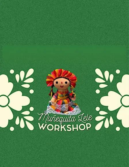 Lele doll workshop - Muñeca Mexicana