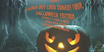 Laugh Out Loud Comedy Hour: Halloween Edition