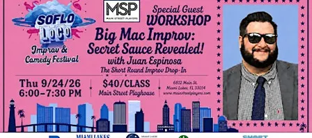 SOFLO LOCO Improv Comedy Festival- ShortRound Drop in Class.