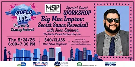SOFLO LOCO Improv Comedy Festival- ShortRound Drop in Class.
