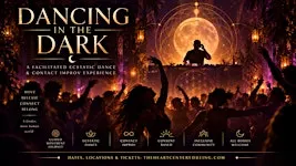 Dancing the Dark: A Mystery Movement Journey (San Diego)
