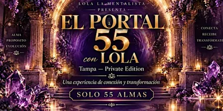 EL PORTAL 55 con LOLA - Tampa Private Edition