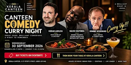 Kerala Canteen Comedy Curry Night: Dinner, Drinks & Live Comedy in Leeds