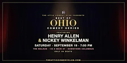 Best of Ohio Comedy Series with Headliners Henry Allen & Nickey Winkelman @ Live @ The Attic