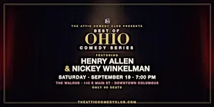 Best of Ohio Comedy Series with Headliners Henry Allen & Nickey Winkelman @ Live @ The Attic