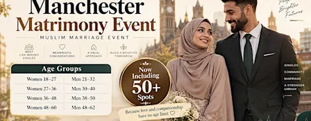 Manchester Muslim Marriage Event (4 age categories!)
