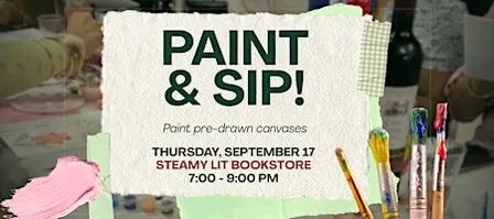Paint and Sip! Tampa Steamy Lit