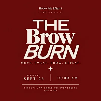 The Brow Burn