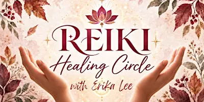 Reiki Healing Circle & Meditation